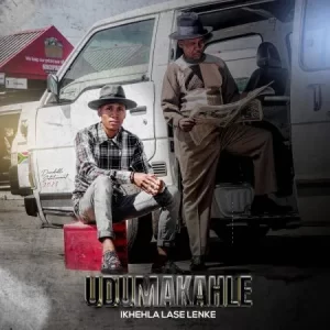 uDumakahle – Udiletha Mp3 Download Fakaza