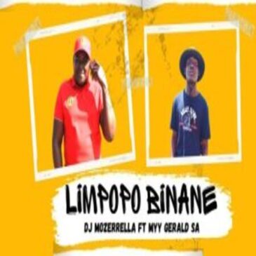 Dj Mozerrella – Limpopo Binane Ft. Nelly Master Mp3 Download Fakaza