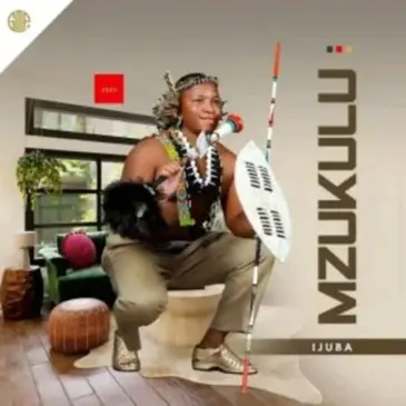 ALBUM : Mzukulu – Ijuba Album Zip Download Fakaza: