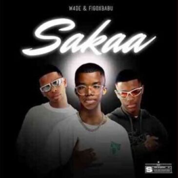 W4DE & FigoxBabu – Sakaa Mp3 Download Fakaza