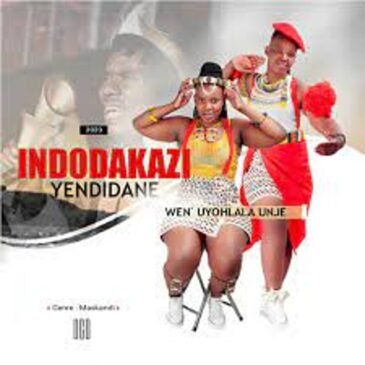 ALBUM: Indodakazi YeNdidane – Wen’yohlala Unje Album Zip Download Fakaza