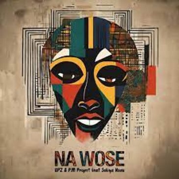 UPZ & P.M Project – Na Wose ft Sofiya Nzau Mp3 Download Fakaza