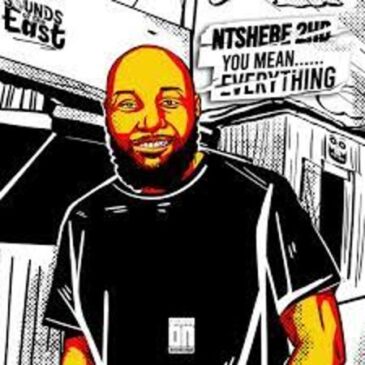 Ntshebe 2HD – You Mean Everything Mp3 Download Fakaza