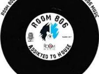 ALBUM: Room 806 – Addikted To House Album Download Fakaza