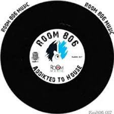 ALBUM: Room 806 – Addikted To House Album Download Fakaza