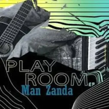 Man Zanda – Play Room Ft GemValleyMusiQ Mp3 Download Fakaza