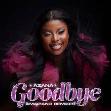Azana – Goodbye (Snow Deep & John Lundun Remix) Mp3 Download Fakaza
