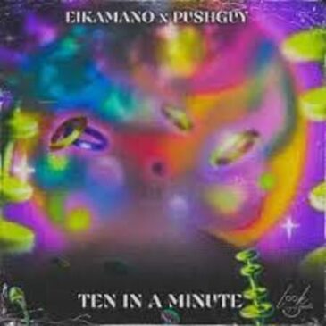 Pushguy & EikaMano – Ten in a Minute Mp3 Download Fakaza