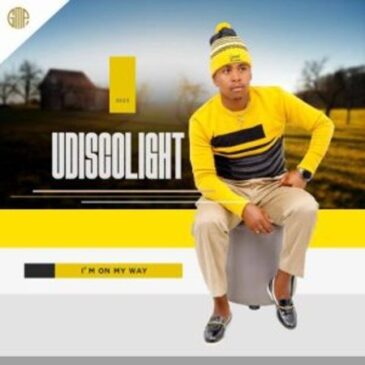 EP: uDiscoLight – I’m On My Way Ep Zip Download Fakaza