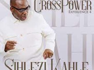 Jabu Hlongwane – Crosspower Experience 4 Sihlezi Kahle (Live) Mp3 Download Fakaza
