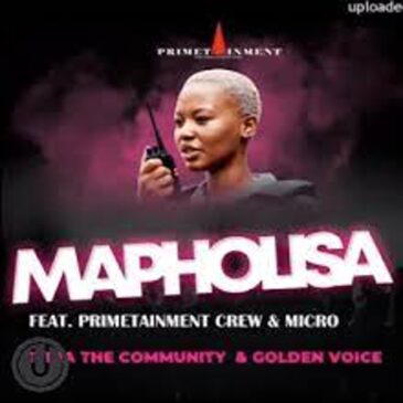 Cyria the Community & Golden Voice – Mapholisa Ft Primetainment Crew & Micro Mp3 Download Fakaza