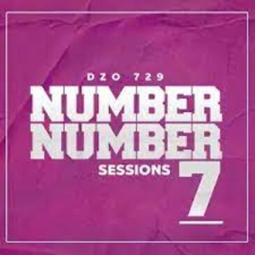 Dzo 729 – Number Number Session 7 Mp3 Download Fakaza