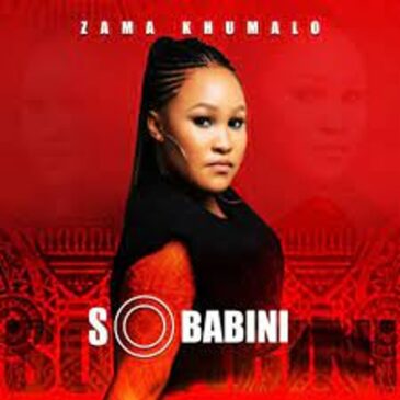 Zama Khumalo – Sobabini Mp3 Download Fakaza