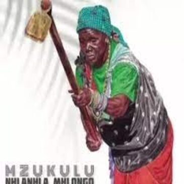 Mzukulu – Nhlanhla Mhlongo Mp3 Download Fakaza