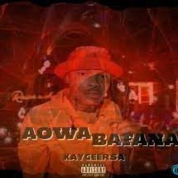 KaygeeRsa – Aowa Bafana (To Shebeshxt, Mellow & Sleazy, Nandipha 808 & DJ Maphorisa) ft Young Beast, Jayson Mp3 Download Fakaza