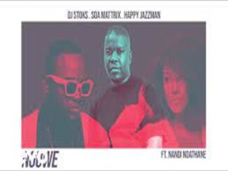 DJ Stoks, Soa Mattrix & Happy Jazzman – Nguwe ft Nandi Ndathane Mp3 Download Fakaza