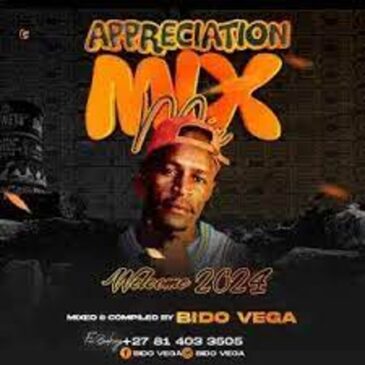 Bido-Vega – Appreciation Mix 2024 Mp3 Download Fakaza