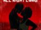 Major League DJz – All Night Long ft Elaine & Yumbs Mp3 Download Fakaza