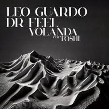 Leo Guardo, Dr Feel & Toshi – Yolanda (Original Mix) Mp3 Download Fakaza