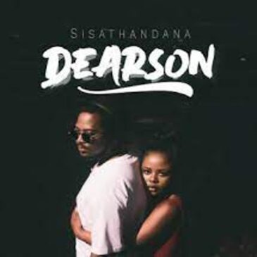 Dearson – Sisathandana Mp3 Download Fakaza