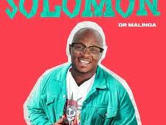 Dr Malinga – Solomon Mp3 Download Fakaza