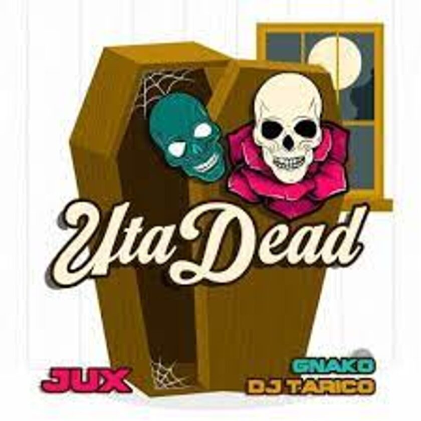 Jux, DJ Tárico, G-Nako – Uta Dead Mp3 Download Fakaza