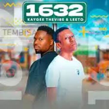 Kaygee The Vibe & Leeto – 1632 Mp3 Download Fakaza