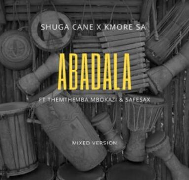 Shuga Cane & Kmore SA – Abadala ft Themba Mbokazi & SafeSax Mp3 Download Fakaza