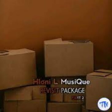 Hloni L MusiQue – Revisit Package Part 2 Mp3 Download Fakaza