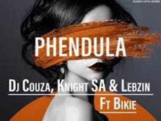 DJ Couza – Phendula ft. Knight SA, Lebzin & Bikie Mp3 Download Fakaza