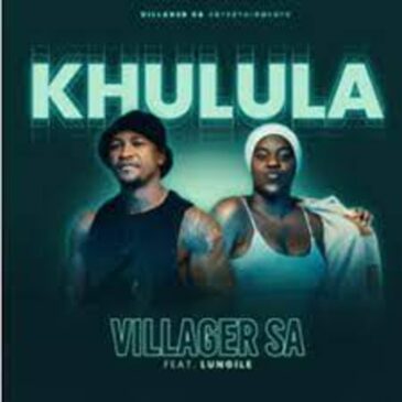 Khulula – Villager SA Lungile 