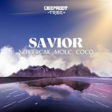 Nitefreak, MOLE & Coco – Savior Mp3 Download Fakaza