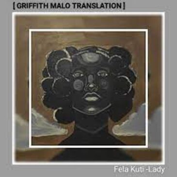 Fela Kuti – Lady (Griffith Malo Translation) Mp3 Download Fakaza