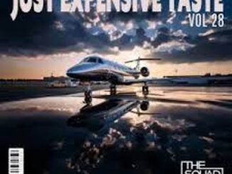 The Squad – Just Expensive Taste Vol. 28 Mix Mp3 Download Fakaza