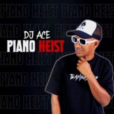 DJ Ace – Piano ‘N’ Chill Ft Magic Keys Mp3 Download Fakaza