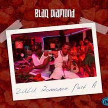 ALBUM: Blaq Diamond – Zulu Romance (Part A) Album Download Fakaza