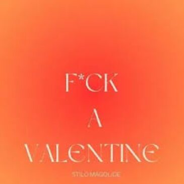 Stilo Magolide – Fvck A Valentine Mp3 Download Fakaza