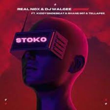 Real Nox – Stoko ft DJ Walgee, kiddyondebeat, Shane907 & Tellapee Mp3 Download Fakaza