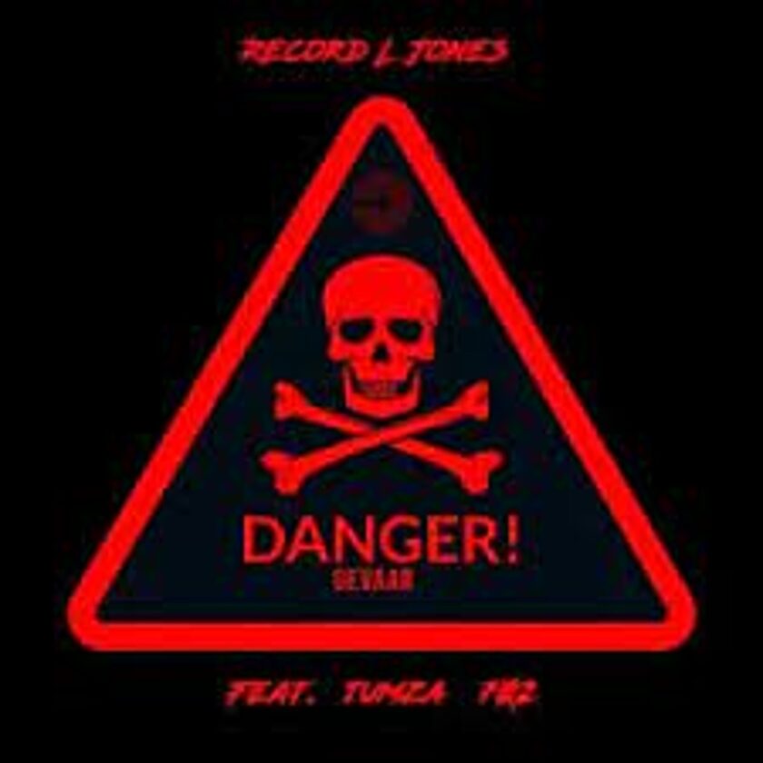 Record L Jones – Danger Gevaar ft. Tumza 702 Mp3 Download Fakaza