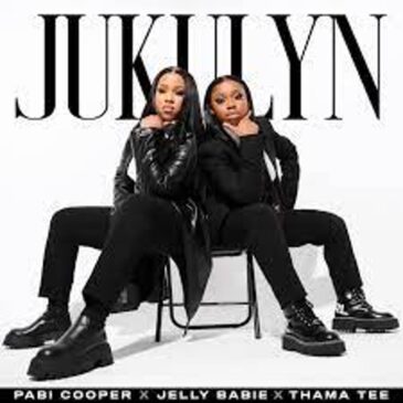 VIDEO: Pabi Cooper – Jukulyn ft. Jelly Babie & Thama Tee Music Video Download Fakaza