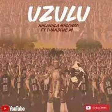 Nhlanhla Mhlongo – Uzulu ft. Thandiwe M Mp3 Download Fakaza