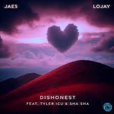 JAE5 x Lojay – Dishonest Ft Tyler ICU & Sha Sha Mp3 Download Fakaza