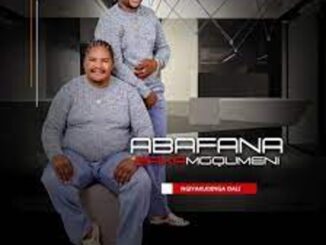 Abafana Bakamgqumeni – Ngiyakudinga Dali Mp3 Download Fakaza