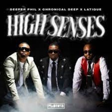 Deeper Phil, Chronical Deep & LatiQue – High Senses ft Kabza De Small Mp3 Download Fakaza