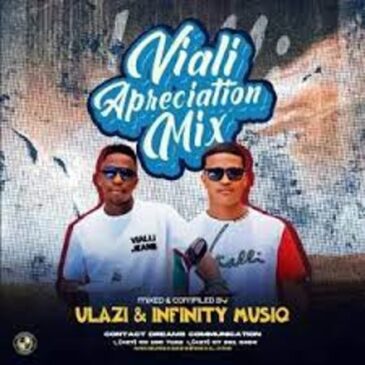 ULAZI & Infinity MusiQ – Vialli Appreciation Mix Vol. 2 (100% Production Mix) Mp3 Download Fakaza