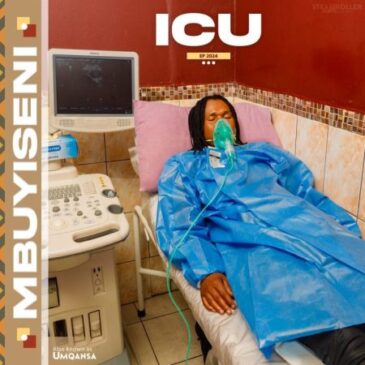 EP: Mbuyiseni aka UMqansa – ICU Ep Zip Download Fakaza