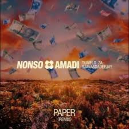 VIDEO: Nonso Amadi, Tumelo_za & SjavasDaDeejay – Paper (Remix) (Official Lyrics) Music Video Download Fakaza