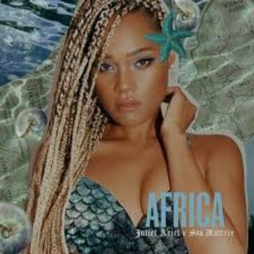Juliet Ariel – Africa ft Soa Matrix Mp3 Download Fakaza