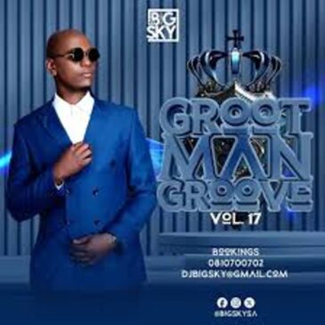 DJ Big Sky – Grootman Groove Vol. 17 Mp3 Download Fakaza