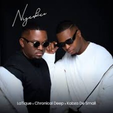 LaTique – Nyuku ft Chronical Deep & Kabza De Small Mp3 Download Fakaza